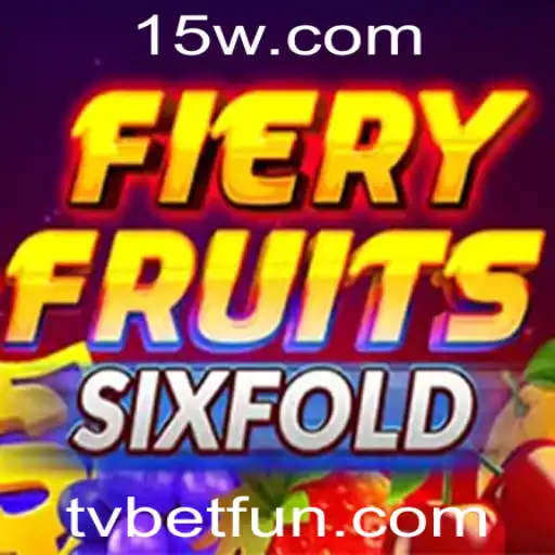 FieryFruitsSixFold: Descubra o Novo Sensação dos Jogos com TV Bet
