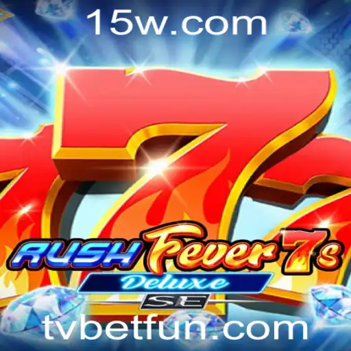 Descubra o Mundo do Jogo RushFever7sDeluxeSE com TV Bet